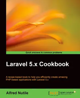 Matula / Nutile |  Laravel 5.x Cookbook | eBook | Sack Fachmedien