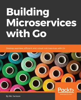 Jackson |  Building Microservices with Go | eBook | Sack Fachmedien