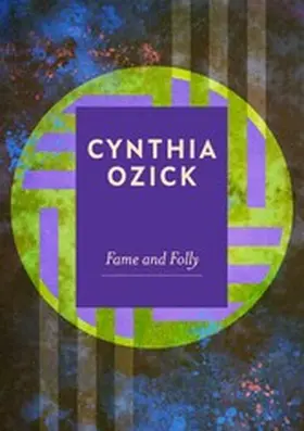 Ozick |  Fame and Folly | eBook | Sack Fachmedien
