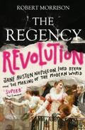 Morrison |  The Regency Revolution | eBook | Sack Fachmedien
