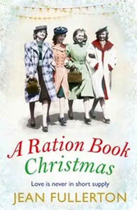 Fullerton |  A Ration Book Christmas | eBook | Sack Fachmedien