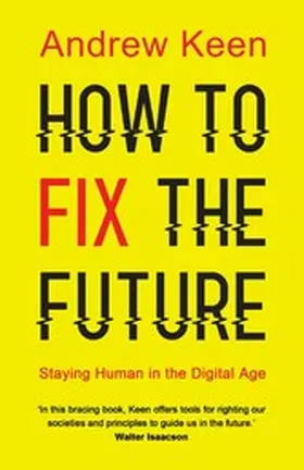Keen |  How to Fix the Future | eBook | Sack Fachmedien