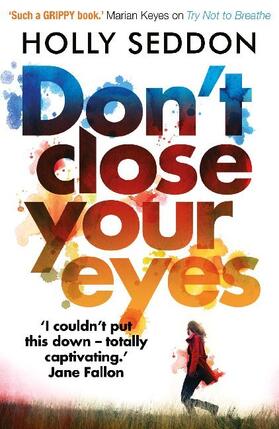 Seddon |  Don't Close Your Eyes | Buch |  Sack Fachmedien