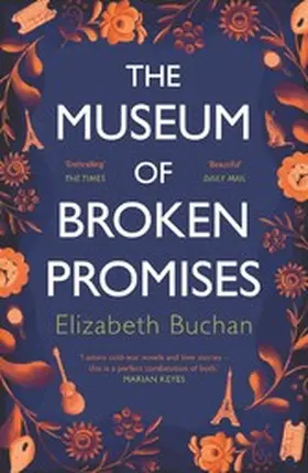 Buchan |  The Museum of Broken Promises | eBook | Sack Fachmedien