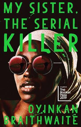 Braithwaite | My Sister, the Serial Killer | Buch | 978-1-78649-597-6 | www.sack.de