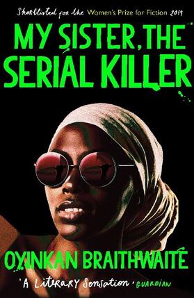 Braithwaite | My Sister, the Serial Killer | Buch | 978-1-78649-598-3 | www.sack.de