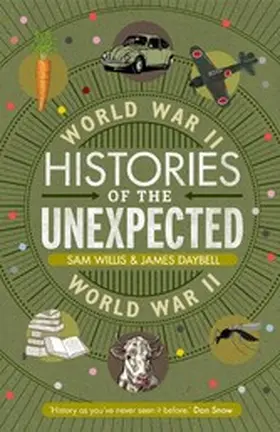 Willis / Daybell |  Histories of the Unexpected: World War II | eBook | Sack Fachmedien