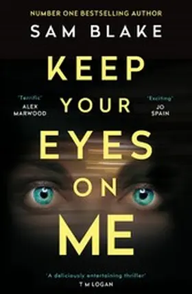 Blake |  Keep Your Eyes on Me | eBook | Sack Fachmedien
