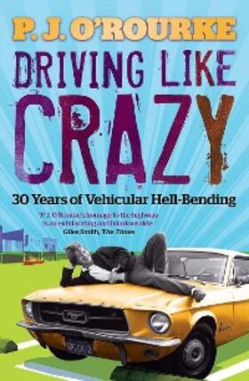 O'Rourke | Driving Like Crazy | E-Book | sack.de