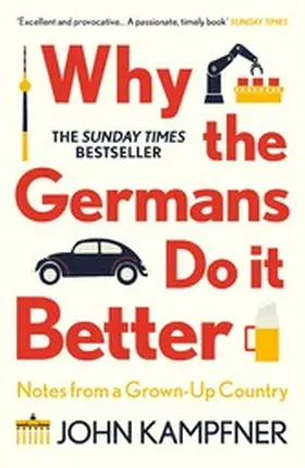 Kampfner |  Why the Germans Do it Better | eBook | Sack Fachmedien