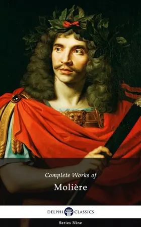 Molière |  Delphi Complete Works of Molière (Illustrated) | eBook | Sack Fachmedien