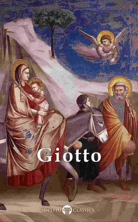 Di Bondone |  Delphi Complete Works of Giotto (Illustrated) | eBook | Sack Fachmedien