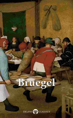 Bruegel the Elder / Russell |  Delphi Complete Works of Pieter Bruegel the Elder (Illustrated) | eBook | Sack Fachmedien