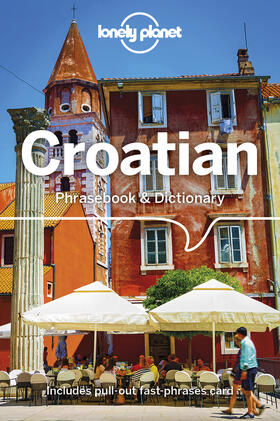 Ivetac |  Lonely Planet Croatian Phrasebook & Dictionary | Buch |  Sack Fachmedien