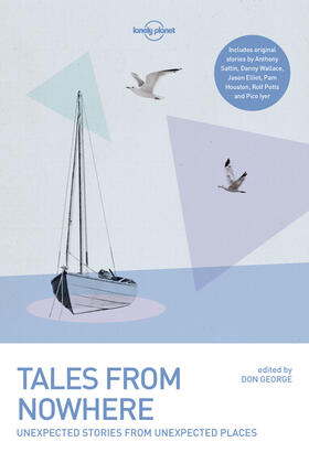 Sattin / Cahill / Wallace |  Lonely Planet Tales from Nowhere | Buch |  Sack Fachmedien