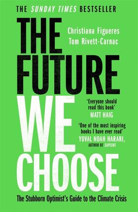 Figueres / Rivett-Carnac | The Future We Choose | Buch | 978-1-78658-037-5 | sack.de