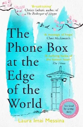 Imai Messina |  The Phone Box at the Edge of the World | eBook | Sack Fachmedien