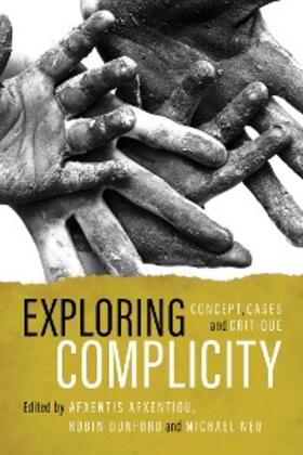 Neu / Dunford / Afxentiou |  Exploring Complicity | eBook | Sack Fachmedien