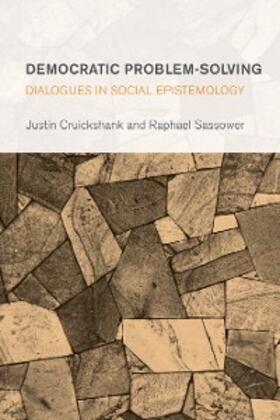Cruickshank / Sassower |  Democratic Problem-Solving | eBook | Sack Fachmedien