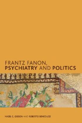 Gibson / Beneduce |  Frantz Fanon, Psychiatry and Politics | eBook | Sack Fachmedien