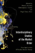 Boettke / Coyne / Storr |  Interdisciplinary Studies of the Market Order | eBook | Sack Fachmedien