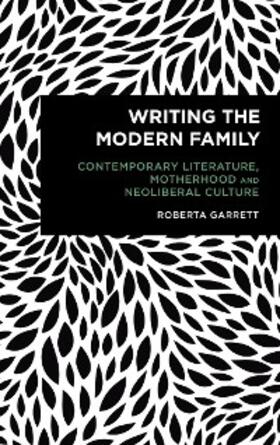 Garrett |  Writing the Modern Family | eBook | Sack Fachmedien
