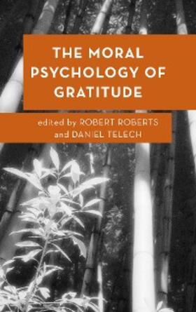 Roberts / Telech |  The Moral Psychology of Gratitude | eBook | Sack Fachmedien