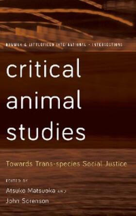 Matsuoka / Sorenson |  Critical Animal Studies | eBook | Sack Fachmedien
