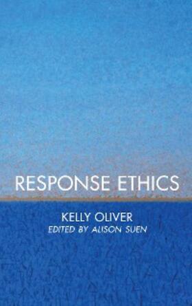 Oliver / Suen |  Response Ethics | eBook | Sack Fachmedien