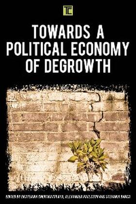 Ekaterina / Paulsson / Barca |  Towards a Political Economy of Degrowth | eBook | Sack Fachmedien
