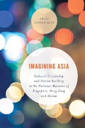 Stokes-Rees | Imagining Asia | E-Book | sack.de