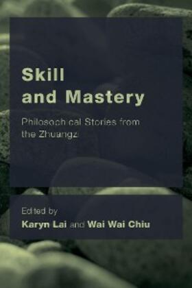 Lai / Chiu |  Skill and Mastery | eBook | Sack Fachmedien