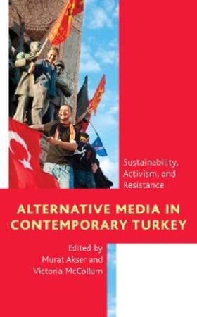 Akser / McCollum |  Alternative Media in Contemporary Turkey | eBook | Sack Fachmedien