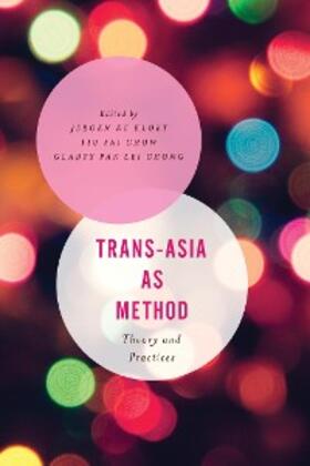 Kloet / Chow |  Trans-Asia as Method | eBook | Sack Fachmedien