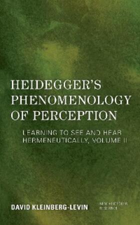 Kleinberg-Levin |  Heidegger's Phenomenology of Perception | eBook | Sack Fachmedien