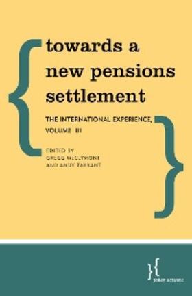 McClymont / Tarrant / Gosling |  Towards a New Pensions Settlement | eBook | Sack Fachmedien