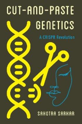 Sarkar |  Cut-and-Paste Genetics | eBook | Sack Fachmedien