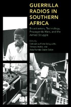 Lekgoathi / Moloi / Saíde |  Guerrilla Radios in Southern Africa | eBook | Sack Fachmedien