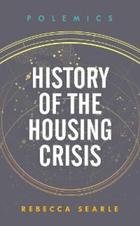 Searle |  History of the Housing Crisis | eBook | Sack Fachmedien
