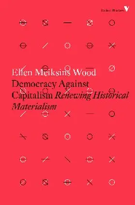Wood |  Democracy Against Capitalism | eBook | Sack Fachmedien