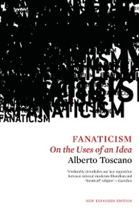 Toscano |  Fanaticism | eBook | Sack Fachmedien