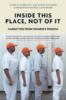 Waldman / Levi | Inside This Place, Not of It: Narratives from Women's Prisons | Buch | 978-1-78663-228-9 | sack.de