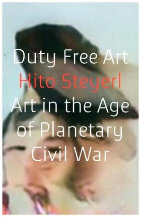 Steyerl |  Duty Free Art | Buch |  Sack Fachmedien
