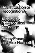 Fraser / Honneth |  Redistribution or Recognition? | Buch |  Sack Fachmedien