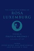 Luxemburg / Hudis |  The Complete Works of Rosa Luxemburg, Volume III: Political Writings 1: On Revolution-1897-1905 | Buch |  Sack Fachmedien