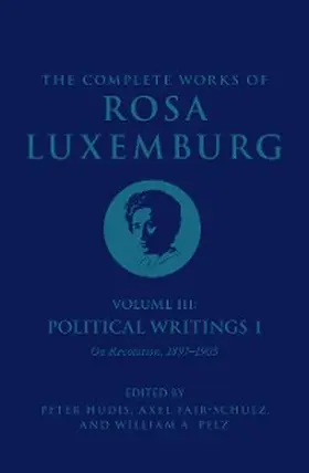 Luxemburg / Hudis / Fair-Schulz |  The Complete Works of Rosa Luxemburg Volume III | eBook | Sack Fachmedien
