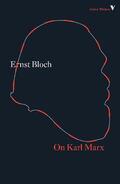 Bloch |  On Karl Marx | Buch |  Sack Fachmedien