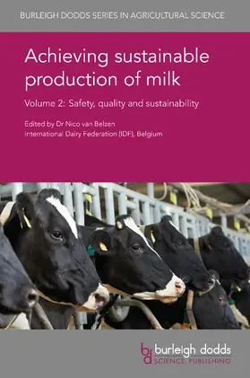 Belzen / van Belzen | Achieving sustainable production of milk Volume 2 | Buch | 978-1-78676-048-7 | sack.de