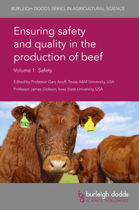 Acuff / Dickson |  Ensuring safety and quality in the production of beef Volume 1 | Buch |  Sack Fachmedien