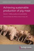 Mathew |  Achieving sustainable production of pig meat Volume 1 | Buch |  Sack Fachmedien